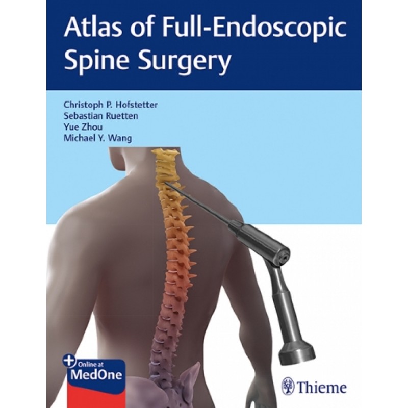 Atlas of Full-Endoscopic Spine Surgery