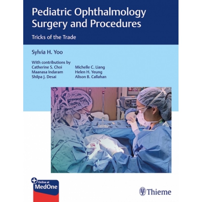 Pediatric Ophthalmology Surgery and Procedures