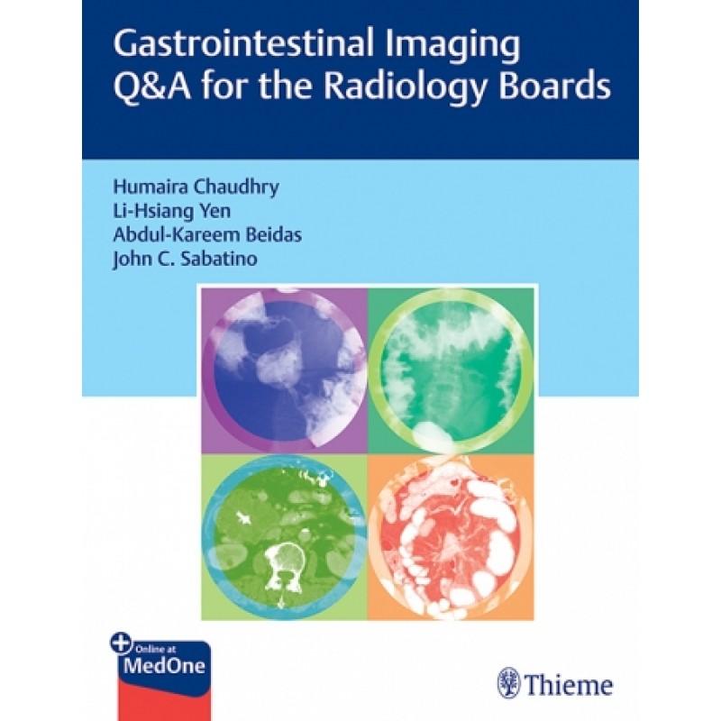 Gastrointestinal Imaging Q&A for the Radiology Boards 