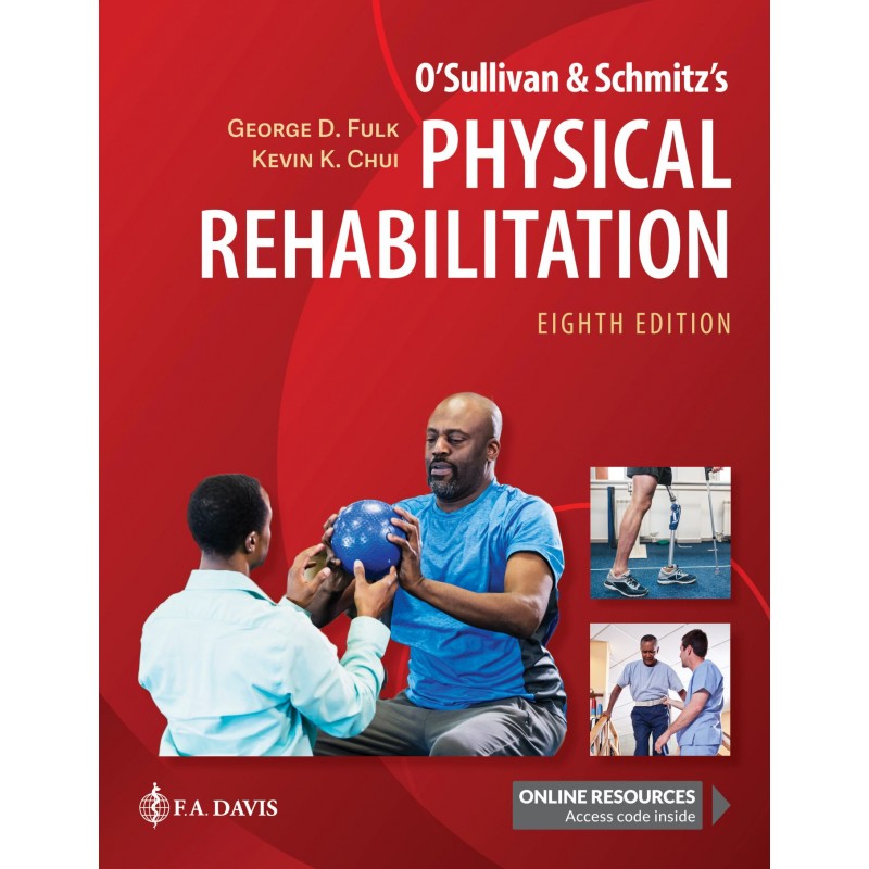 O'Sullivan & Schmitz's Physical Rehabilitation, 8th Edition