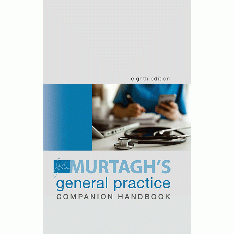 Murtagh’s General Practice Companion Handbook, 8th Edition