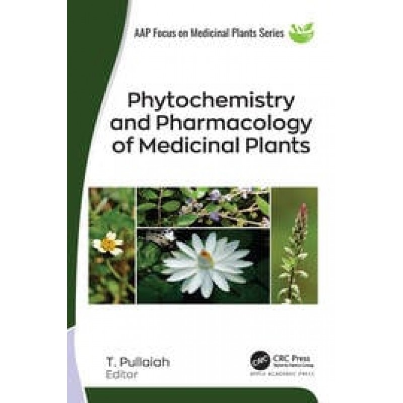 Phytochemistry and Pharmacology of Medicinal Plants, 2-volume set, 1st Edition