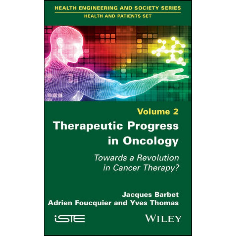 Therapeutic Progress in Oncology: Towards a Revolution in Cancer Therapy?