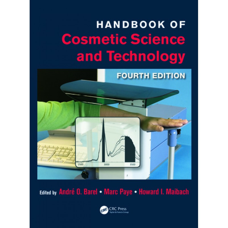 Handbook of Cosmetic Science and Technology 4E