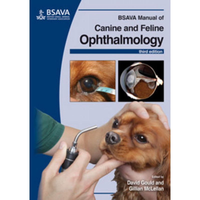 BSAVA Manual of Canine and Feline Ophthalmology 3E