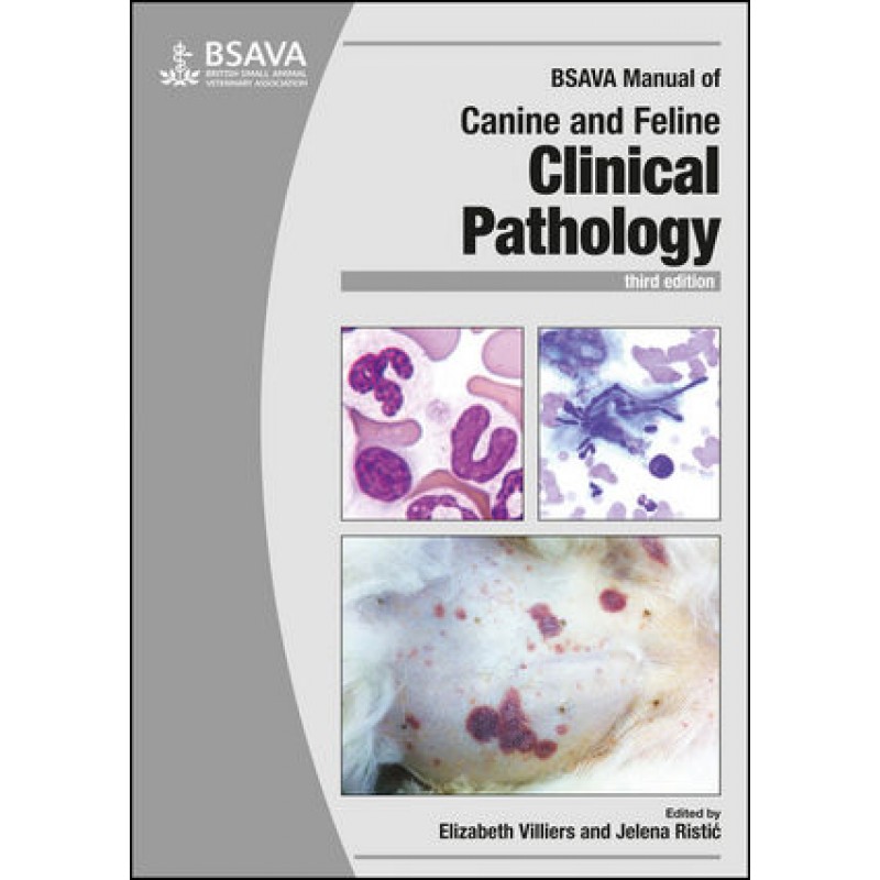 BSAVA Manual of Canine and Feline Clinical Pathology 3E