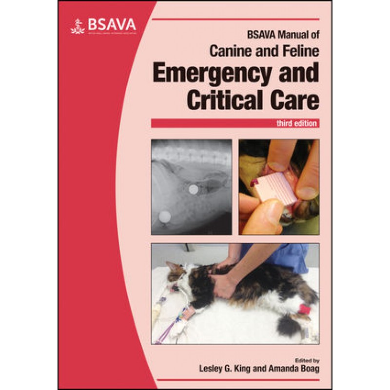 BSAVA Manual of Canine and Feline Emergency and Critical Care 3E