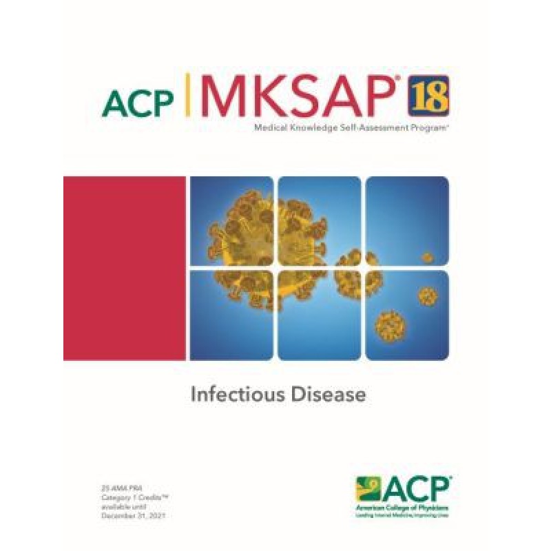 MKSAP® 18 Infectious Disease