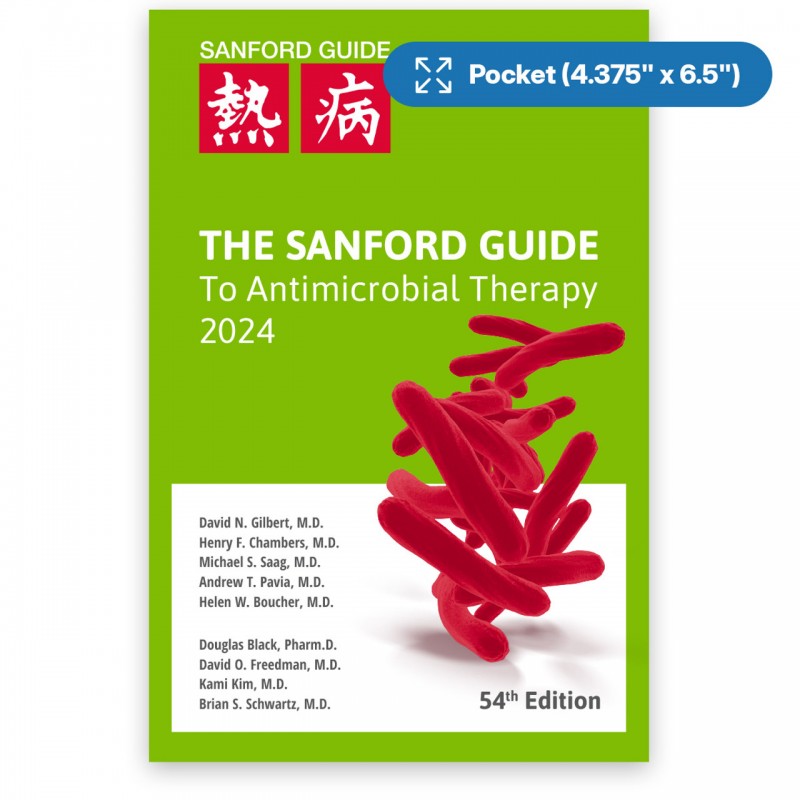 The Sanford Guide to Antimicrobial Therapy 2024, 54th Edition (Pocket Edition) 