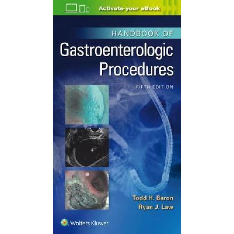 Handbook of Gastroenterologic Procedures 5th edition