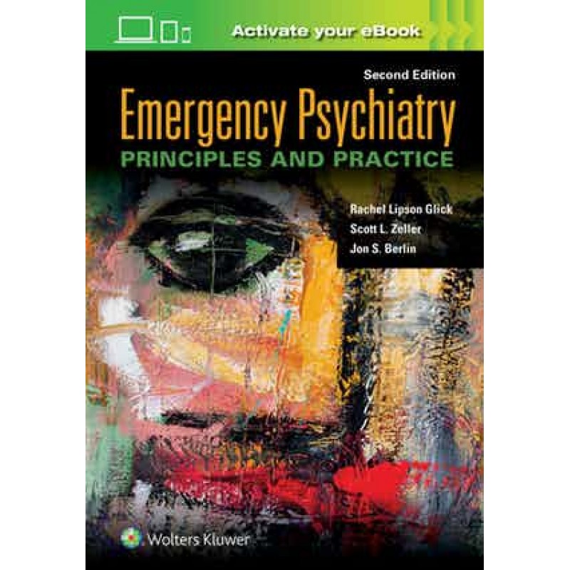 Emergency Psychiatry: Principles and Practice 2nd edition