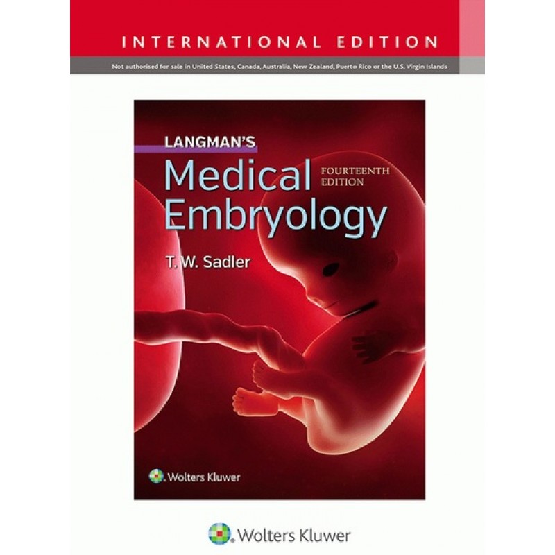 Langman's Medical Embryology 14th edition, International Edition