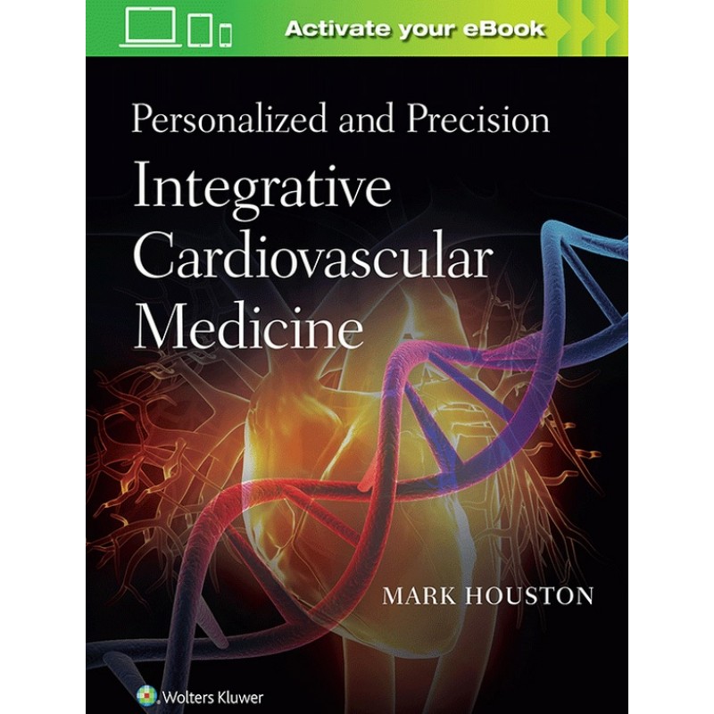 Personalized and Precision Integrative Cardiovascular Medicine