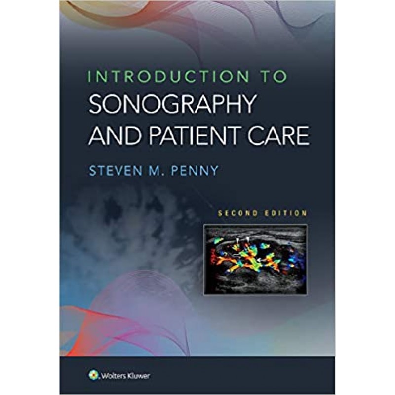 Introduction to Sonography and Patient Care 2nd edition