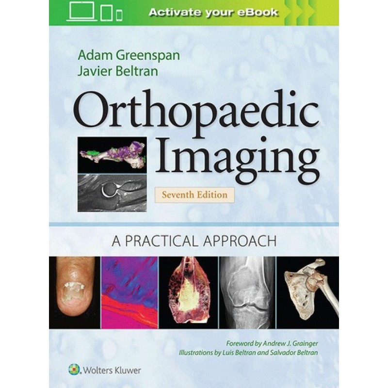 Orthopaedic Imaging: A Practical Approach 7E