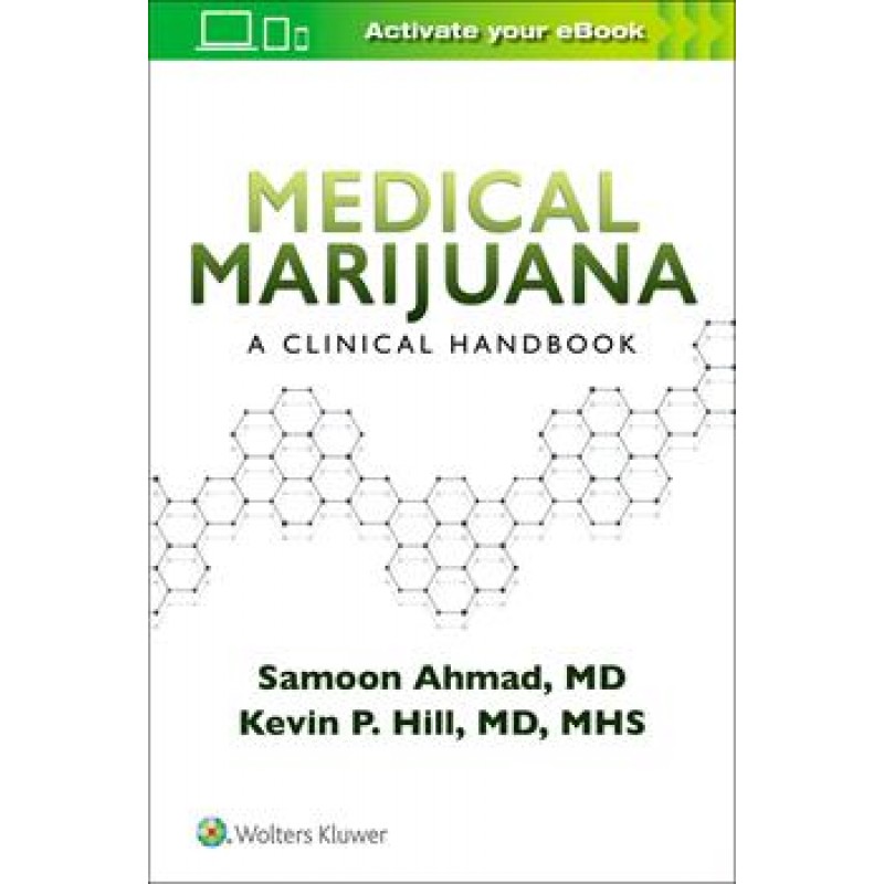 Medical Marijuana: A Clinical Handbook