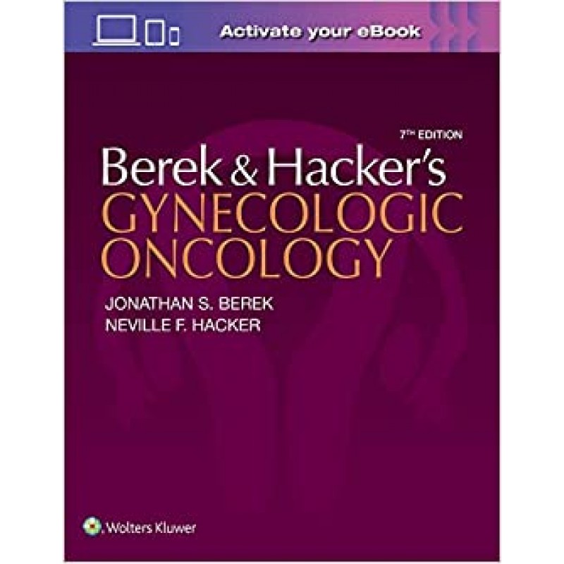 Berek and Hacker’s Gynecologic Oncology 7th edition