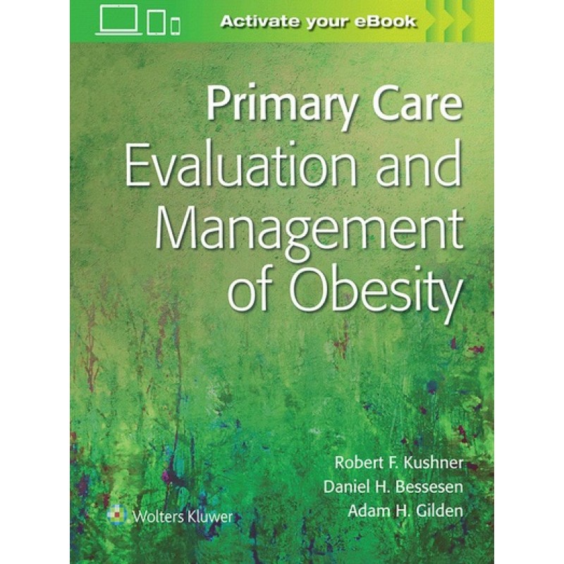 Primary Care:Evaluation and Management of Obesity