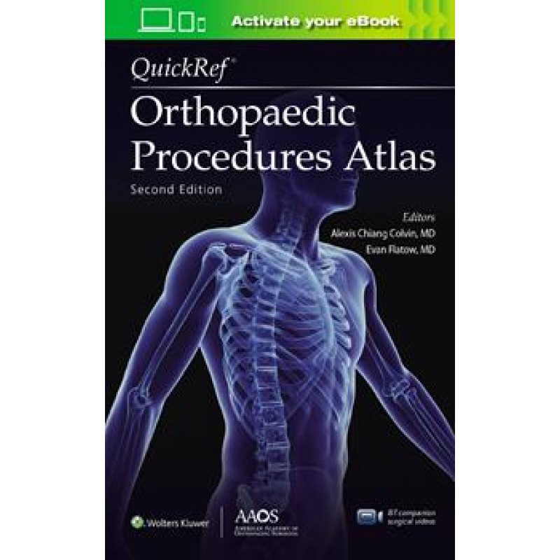 QuickRef® Orthopaedic Procedures Atlas 2nd edition