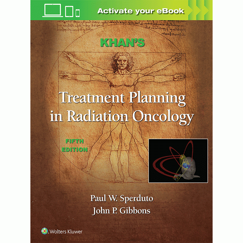 Khan’s Treatment Planning in Radiation Oncology, 5th Edition