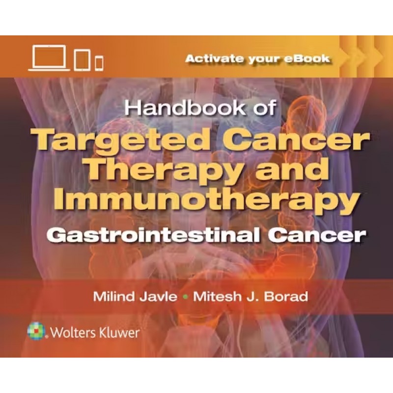 Handbook of Targeted Cancer Therapy and Immunotherapy: Gastrointestinal Cancer, 1st Edition