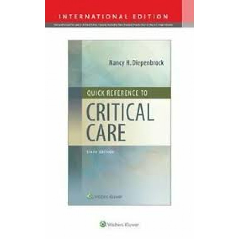 Quick Reference to Critical Care 6E, International Edition