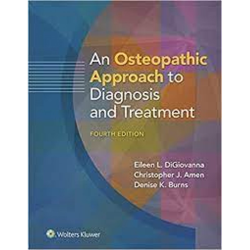 An Osteopathic Approach to Diagnosis and Treatment 4Ε