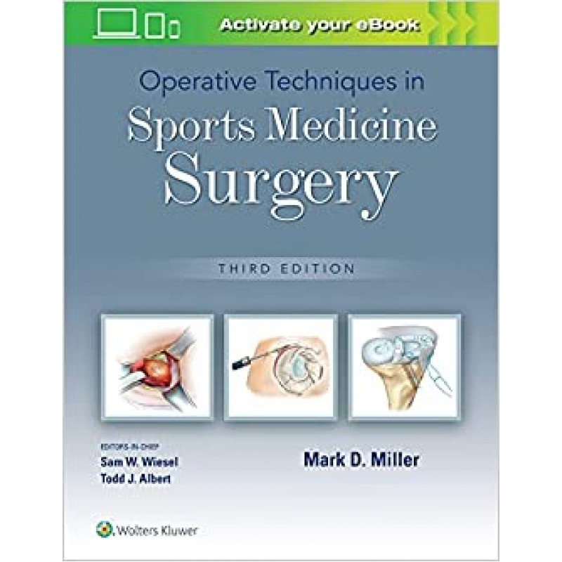 Operative Techniques in Sports Medicine Surgery 3E