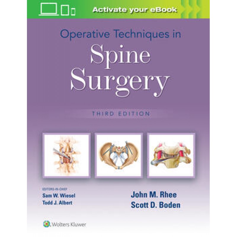 Operative Techniques in Spine Surgery Third edition