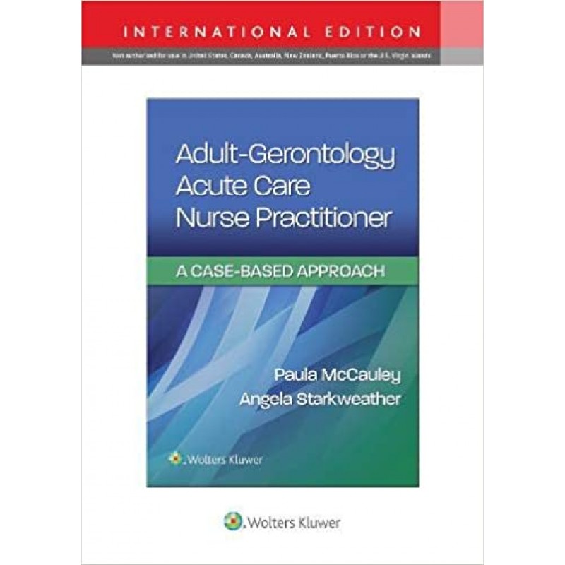 Adult-Gerontology Acute Care Nurse Practitioner 1E, International Edition 