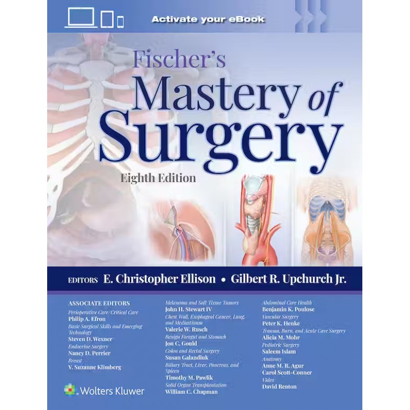 Fischer's Mastery of Surgery, 8th Edition