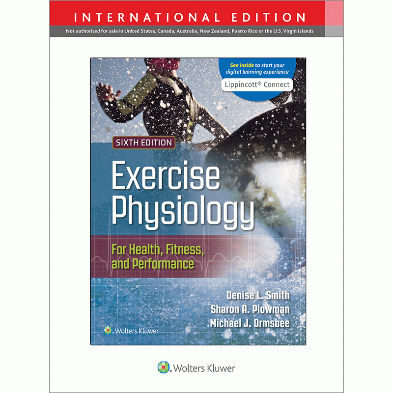 Exercise Physiology for Health, Fitness and Performance, 6th Edition