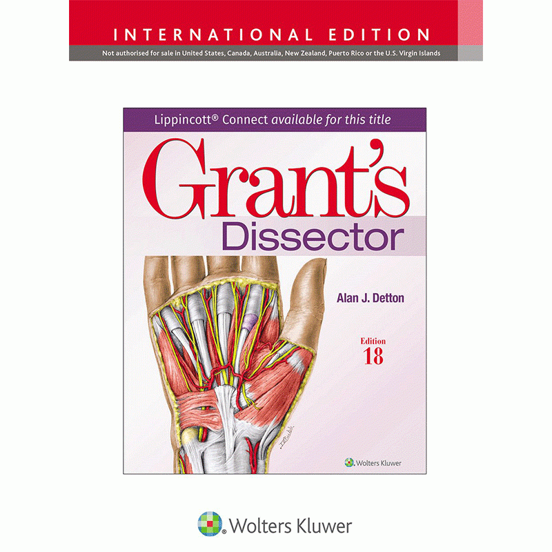 Grant’s Dissector, 18th Edition