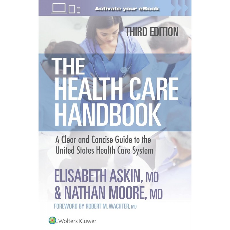 The Health Care Handbook, 3rd Edition