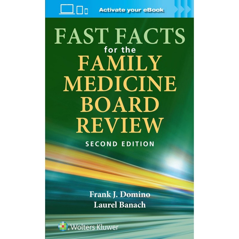 Fast Facts for the Family Medicine Board Review, 2nd Edition