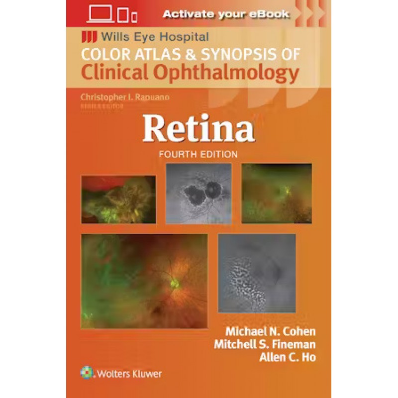 Retina, 4th edition, Wills Eye Institute Atlas Series