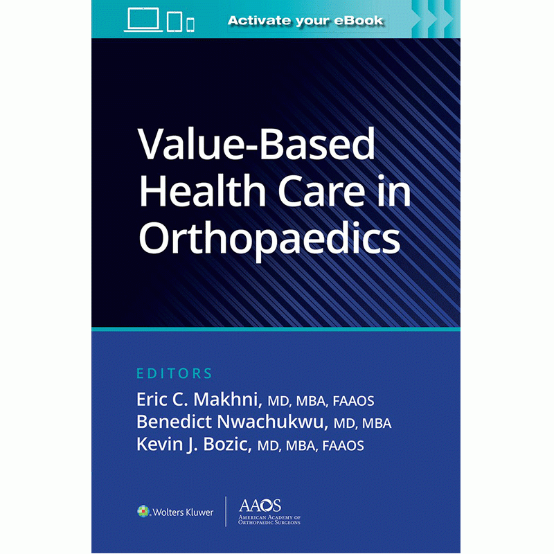 AAOS Value-Based Health Care in Orthopaedics