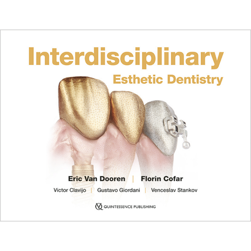 Interdisciplinary Esthetic Dentistry, 1st Edition