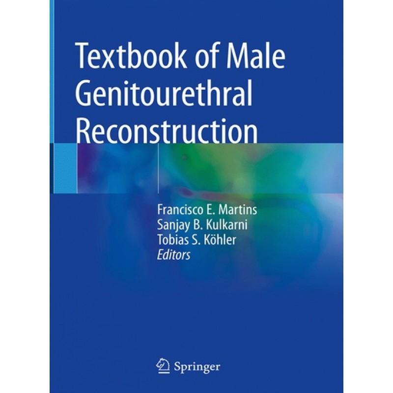 Textbook of Male Genitourethral Reconstruction