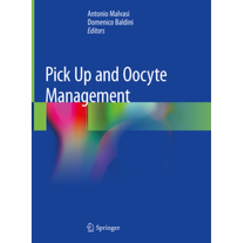 Pick Up and Oocyte Management