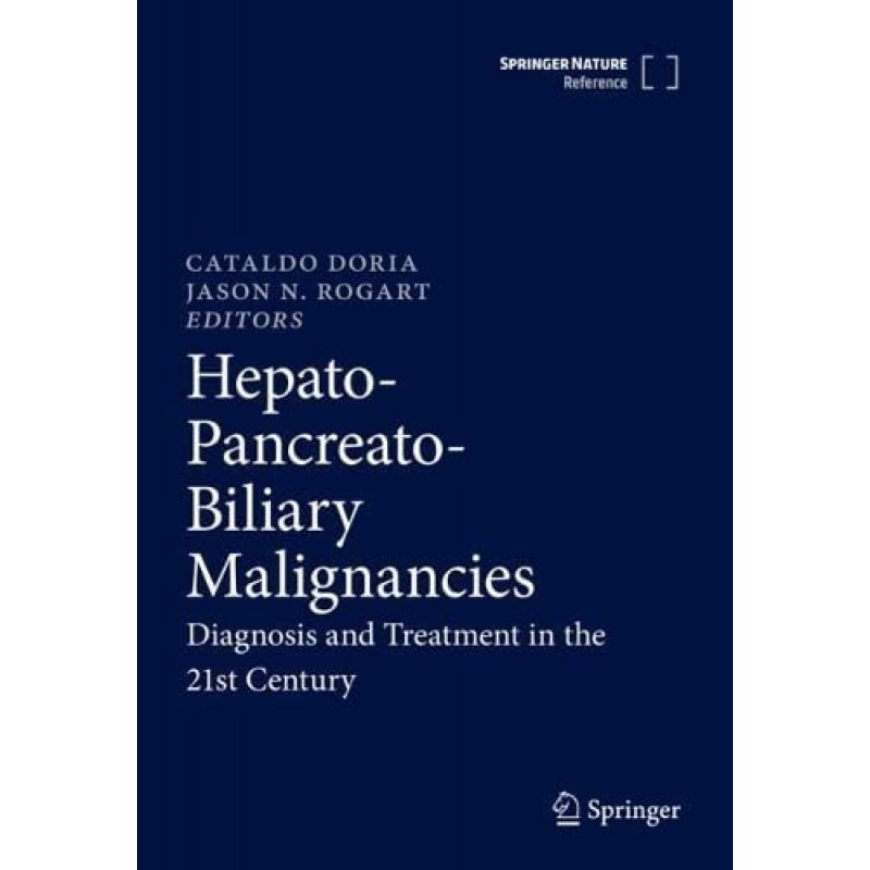  Hepato-Pancreato-Biliary Malignancies  Diagnosis and Treatment in the 21st Century