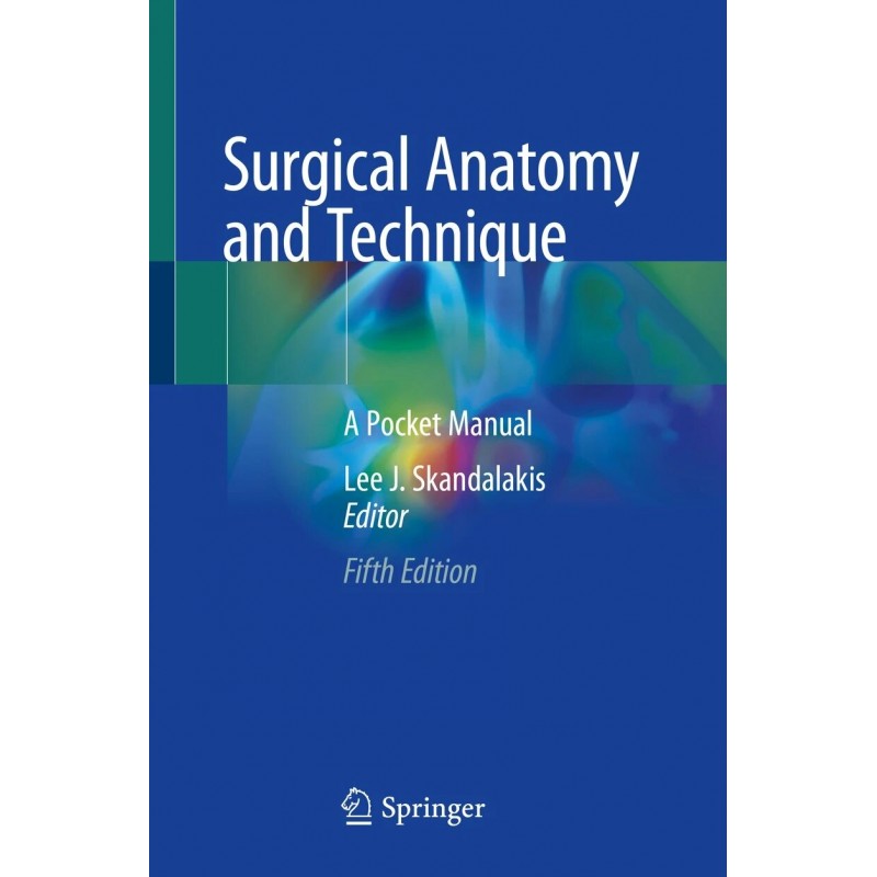 Surgical Anatomy and Technique: A Pocket Manual, 5th Edition