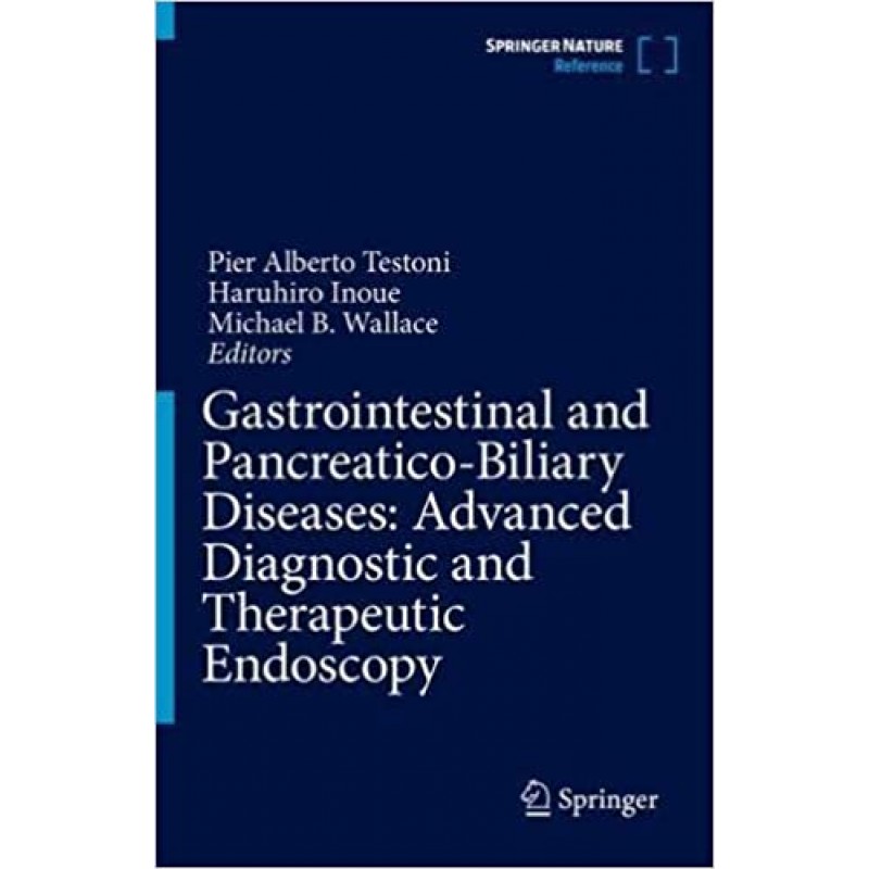 Gastrointestinal and Pancreatico-Biliary Diseases: Advanced Diagnostic and Therapeutic Endoscopy