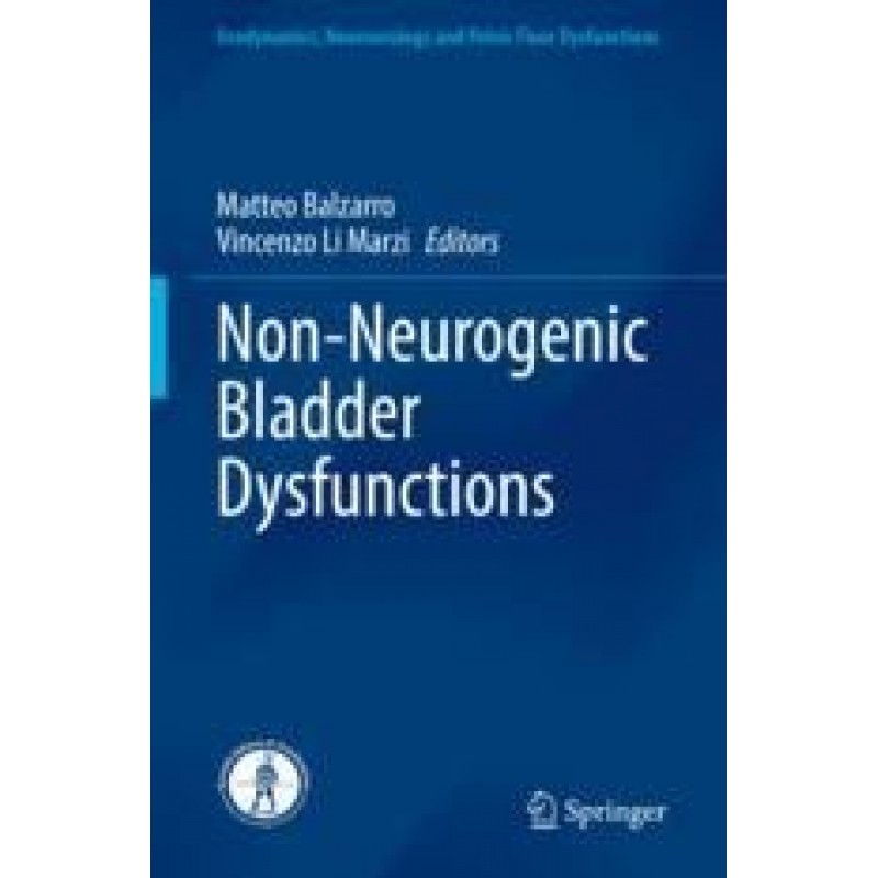 Non-Neurogenic Bladder Dysfunctions