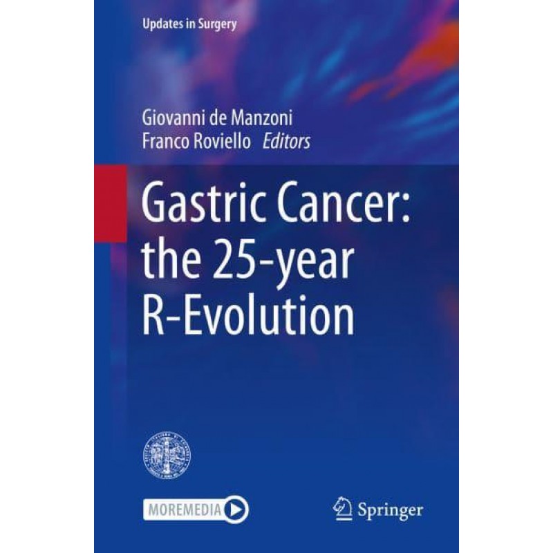 Gastric Cancer: the 25-year R-Evolution 