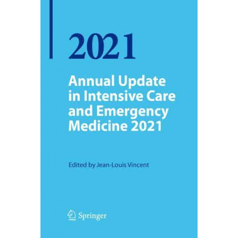 Annual Update in Intensive Care and Emergency Medicine 2021