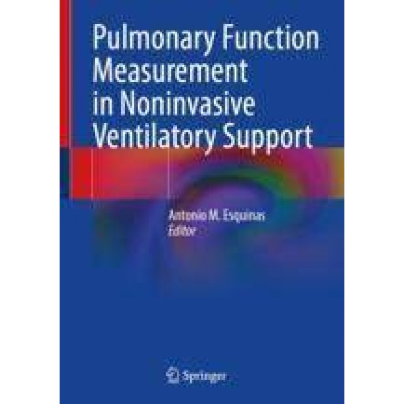 Pulmonary Function Measurement in Noninvasive Ventilatory Support