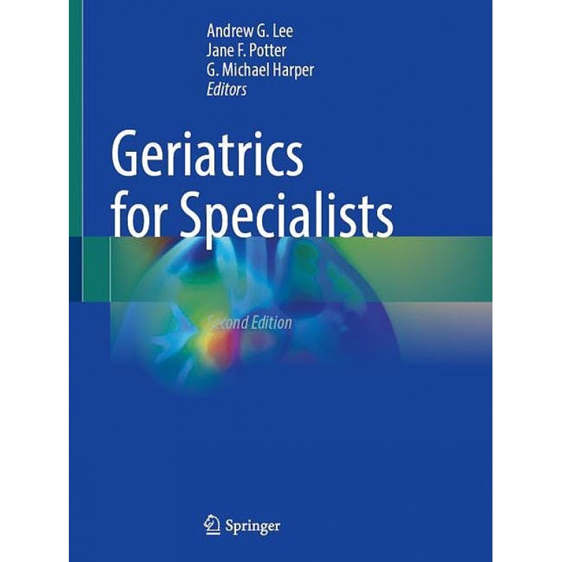 Geriatrics for Specialists