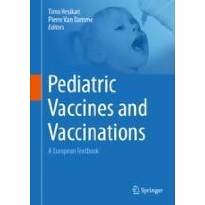 Pediatric Vaccines and Vaccinations A European Textbook 