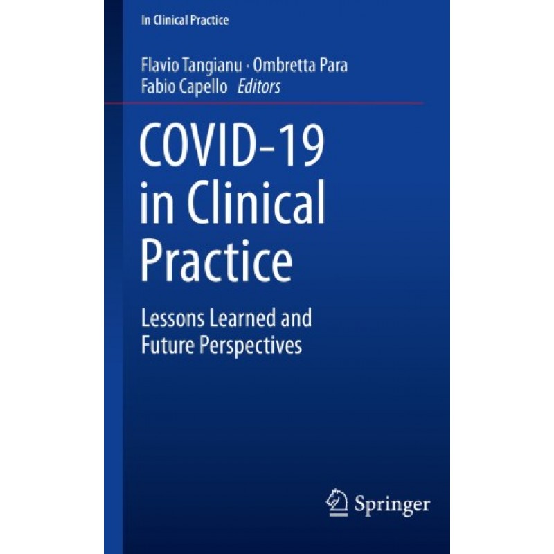 COVID-19 in Clinical Practice